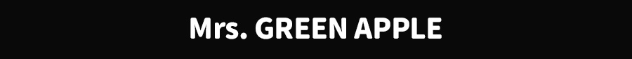 Mrs. GREEN APPLE